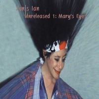 Purchase Janis Ian - Unreleased 1: Mary's Eyes