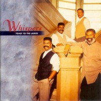 Purchase The Whispers - Toast To The Ladies
