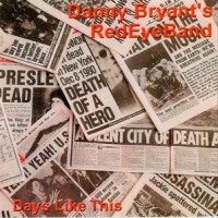 Purchase Danny Bryant's Redeyeband - Days Like This