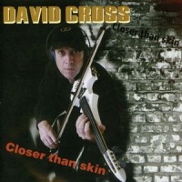 Purchase David Cross - Closer Than Skin