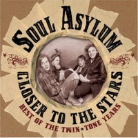 Purchase Soul Asylum - Closer To The Stars: Best Of The Twin-Tone Years 