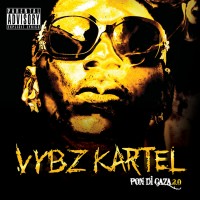 Purchase Vybz Kartel - Pon Di Gaza 2.0 CD2