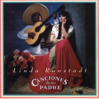 Purchase Linda Ronstadt - Canciones De Mi Padre