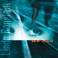 Buy Linda Ronstadt - We Ran Mp3 Download