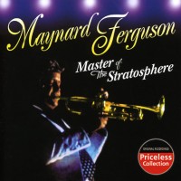 Purchase Maynard Ferguson - Master Of The Stratosphere