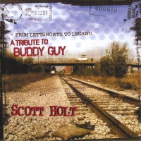 Purchase Scott Holt - From Lettsworth To Legend: A Tribute To Buddy Guy