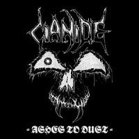 Purchase Cianide - Ashes To Dust CD1