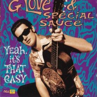 Purchase G. Love & Special Sauce - Yeah, It's That Easy