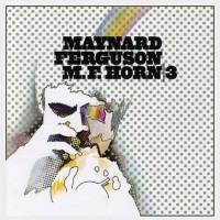 Purchase Maynard Ferguson - M.F. Horn 3