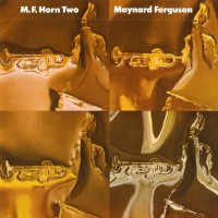 Purchase Maynard Ferguson - M.F. Horn Two
