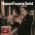Buy Maynard Ferguson - Maynard Ferguson Sextet Mp3 Download