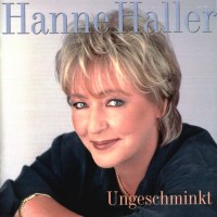 Purchase Hanne Haller - Ungeschminkt