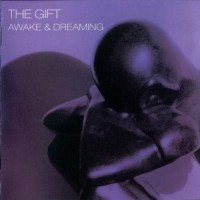 Purchase The Gift - Awake And Dreaming CD2