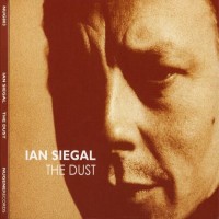 Purchase Ian Siegal - The Dust
