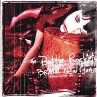 Purchase The Bottle Rockets - Brand New Year