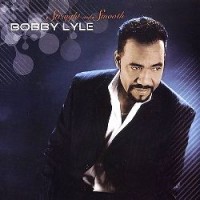Purchase Bobby Lyle - Straight And Smooth CD1