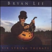 Purchase Bryan Lee - Six String Therapy