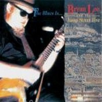 Purchase Bryan Lee And The Jump Street - The Blues Is...