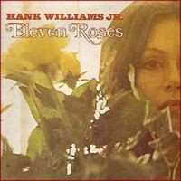 Purchase Hank Williams Jr. - Eleven Roses