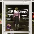 Buy dEAf PEdESTRIANS - dEAf PEdESTRIANS Mp3 Download