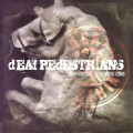 Buy dEAf PEdESTRIANS - We're All Gonna Die Mp3 Download