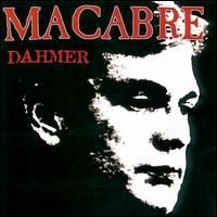 Purchase Macabre - Dahmer