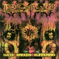 Purchase Lockup - Hate Breeds Suffering
