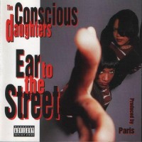 Purchase Conscious Daughters - Ear To The Street