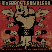 Purchase Riverboat Gamblers - To The Confusion Of Our Enemies