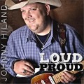 Buy Johnny Hiland - Loud And Proud Mp3 Download