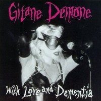 Purchase Gitane Demone - With Love And Dementia