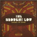 Buy The Brought Low - Right On Time Mp3 Download