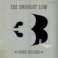 Purchase The Brought Low - Third Record