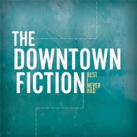 Purchase The Downtown Fiction - Best I Never Had (EP)