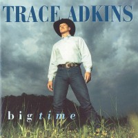 Purchase Trace Adkins - Big Time