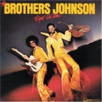 Purchase The Brothers Johnson - Right On Time