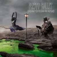 Purchase Presto Ballet - Love What You've Done With The Place