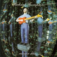 Purchase Richard Thompson - Mirror Blue