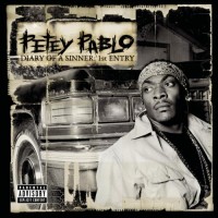 Purchase Petey Pablo - Diary Of A Sinner: 1St Entry