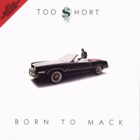 Purchase Too Short - Born To Mack