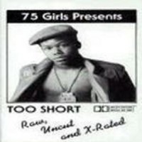 Purchase Too Short - Raw, Uncut & X-Rated