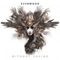 Buy Everwood - Without Saving Mp3 Download