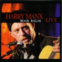 Purchase Harry Manx - Road Ragas