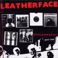 Purchase Leatherface - Discography Part Two