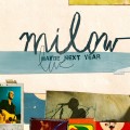Buy Milow - Maybe Next Year (Live) Mp3 Download
