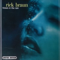 Purchase Rick Braun - Kisses In The Rain