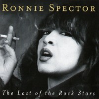 Purchase Ronnie Spector - The Last Of The Rock Stars