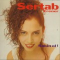 Buy Sertab Erener - Sakin Ol Mp3 Download