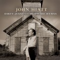 Buy John Hiatt - Dirty Jeans And Mudslide Hymns Mp3 Download