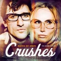 Purchase Mates Of State - Crushes (The Covers Mixtape)